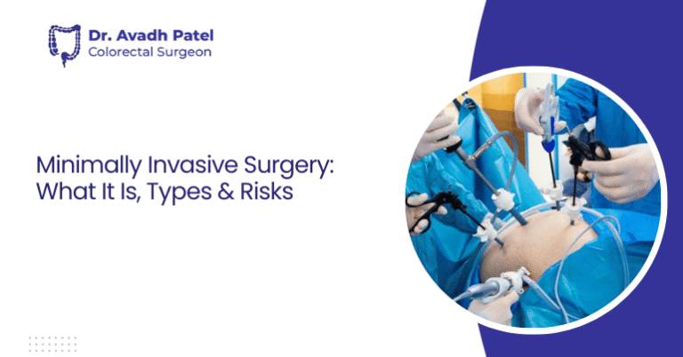 Minimally Invasive Surgery: What It Is, Types & Risks | Dr. Avadh Patel